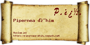 Pipernea Áhim névjegykártya